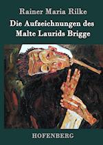 Die Aufzeichnungen Des Malte Laurids Brigge