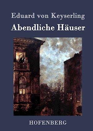 Abendliche Häuser