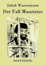 Der Fall Maurizius