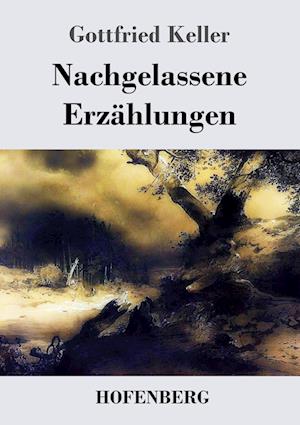 Nachgelassene Erzählungen