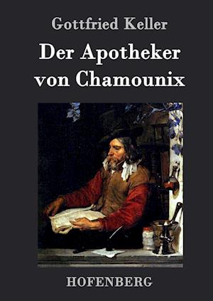 Der Apotheker Von Chamounix