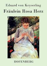 Fräulein Rosa Herz