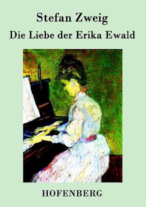 Die Liebe der Erika Ewald