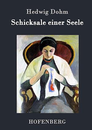 Schicksale Einer Seele