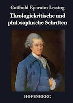 Theologiekritische und philosophische Schriften