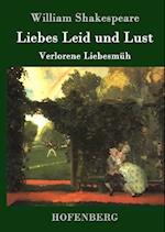 Liebes Leid und Lust