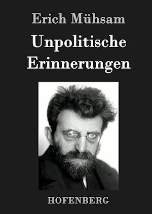 Unpolitische Erinnerungen