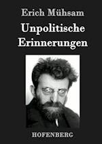 Unpolitische Erinnerungen