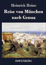 Reise Von München Nach Genua