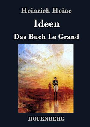 Ideen. Das Buch Le Grand