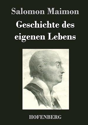 Geschichte Des Eigenen Lebens