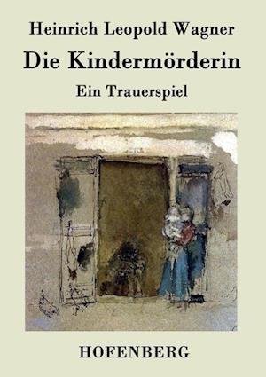 Die Kindermörderin