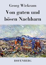 Von Guten Und Bösen Nachbarn