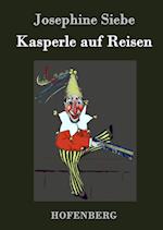 Kasperle Auf Reisen