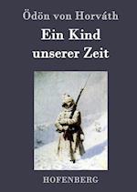 Ein Kind unserer Zeit