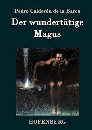 Der Wundertätige Magus