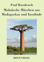 Malaiische Märchen Aus Madagaskar Und Insulinde