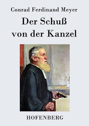 Der Schuss Von Der Kanzel