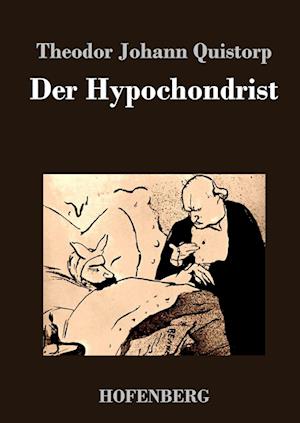 Der Hypochondrist