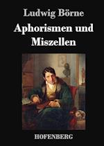 Aphorismen und Miszellen