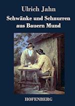 Schwänke Und Schnurren Aus Bauern Mund