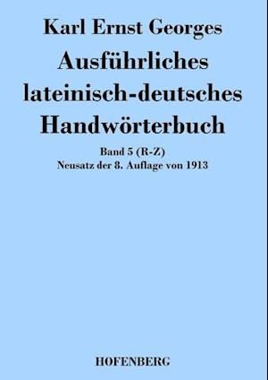 Ausführliches lateinisch-deutsches Handwörterbuch