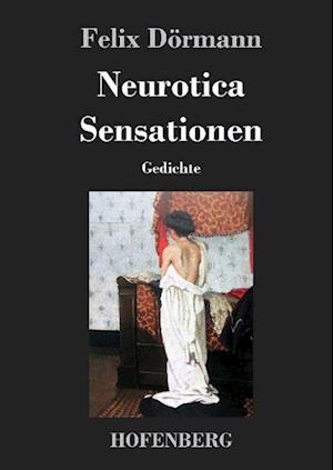 Neurotica / Sensationen