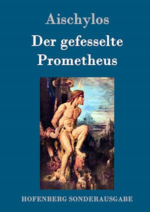 Der Gefesselte Prometheus