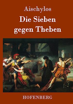 Die Sieben gegen Theben