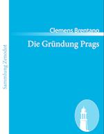 Die Gründung Prags