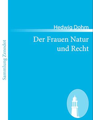 Der Frauen Natur und Recht