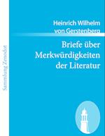 Briefe über Merkwürdigkeiten der Literatur