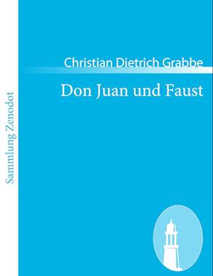 Don Juan und Faust