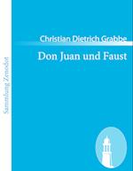 Don Juan und Faust