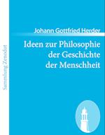 Ideen Zur Philosophie Der Geschichte Der Menschheit