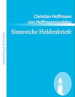 Sinnreiche Heldenbriefe