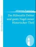 Des Rübezahls Dritter und gantz Nagel-neuer Historischer-Theil
