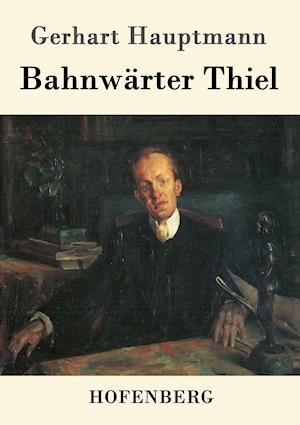 Bahnwärter Thiel