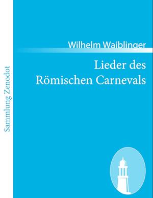 Lieder Des R Mischen Carnevals