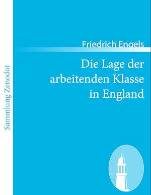 Die Lage der arbeitenden Klasse in England