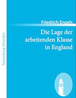 Die Lage der arbeitenden Klasse in England