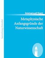 Metaphysische Anfangsgründe der Naturwissenschaft