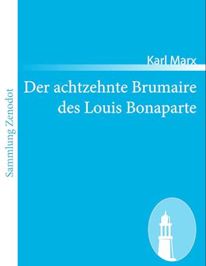 Der Achtzehnte Brumaire Des Louis Bonaparte