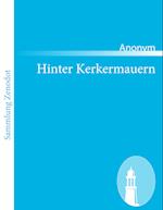 Hinter Kerkermauern