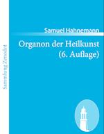 Organon der Heilkunst (6. Auflage)