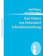 Karl Ditters von Dittersdorf Lebensbeschreibung