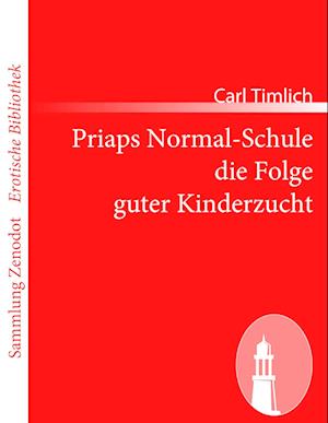 Priaps Normal-Schule Die Folge Guter Kinderzucht