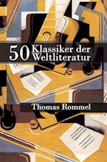 50 Klassiker der Weltliteratur