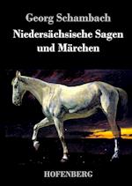 Niedersächsische Sagen und Märchen