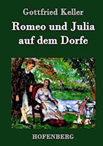 Romeo Und Julia Auf Dem Dorfe